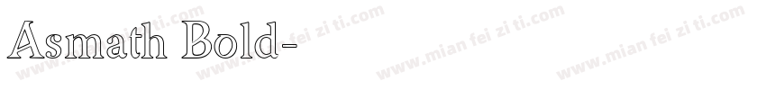 Asmath Bold字体转换